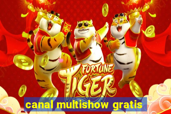 canal multishow gratis